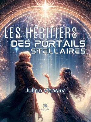 cover image of Les héritiers des portails stellaires